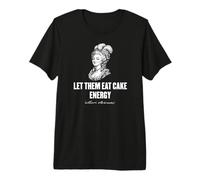 Let Them Eat Cake Energy Marie Antionette Imprimé Blanc T-Shirt Haut de Gamme
