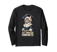 Let Them Eat Ciment Béton Meme Marie Antoinette Chat Manche Longue