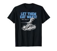 Let Them Eat Wake! Marie Antionette Ski Nautique drôle T-Shirt