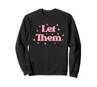 Let Them, état d'esprit Mental Positif rétro, Rose et Jaune Sweatshirt