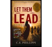 Let Them Lead: How Jesus Broke the "Law" and Gave Women the Floor