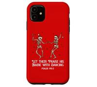 Let Them Praise His Name with Dancing Christmas Psalm 149:3 Coque pour iPhone 11