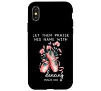 Let Them Praise His Name with Dancing Religious Psalm 149:3 Coque pour iPhone X/XS