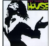 Let There Be House - Let There Be House