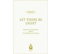 Let There be Light: Selected Excerpts from the Book of Zohar - [Version Originale] Inconnu (Auteur)