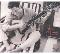 Let There Be Love by John Pizzarelli [CD] NEUF