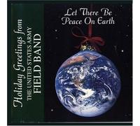 Let There Be Peace on Earth by United States Army Field Band