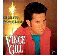 Let There Be Peace On Earth by Vince Gill [Audio CD] NEUF