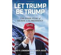 Let Trump Be Trump