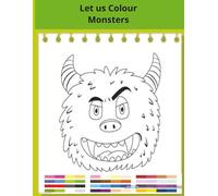 Let us Colour Monsters: Colouring Book on Monsters