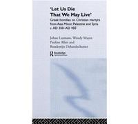 Let us die that we may live by Pauline Allen Boudewijn Dehandschutter, Pauline Allen, Wendy Mayer (Auteur)