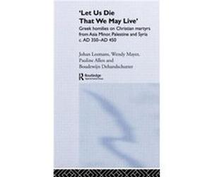 Let us die that we may live by Pauline Allen Boudewijn Dehandschutter, Pauline Allen, Wendy Mayer (Auteur)