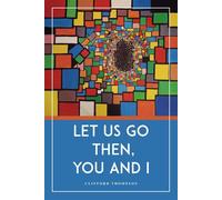 Let Us Go Then, You and I - Clifford Thompson - RIZE - ebook (ePub) - Livre
