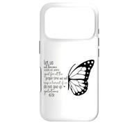 Let Us Not Become Weary Galates 6:9 Coque pour iPhone 17 Pro