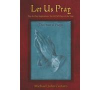 Let Us Pray: A Prayer for all 365 Days of the Year