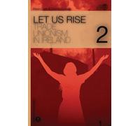 Let Us Rise: Volume 2