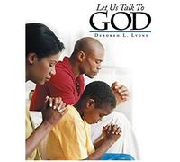 Let Us Talk To God