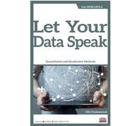 Let your data speak Jean Moscarola (Auteur)
