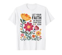 Let Your Faith Be Bigger Than Fear Retro Flower Religiious T-Shirt