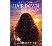 LET YOUR HAIR DOWN