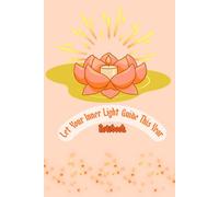 Let Your Inner Light Guide This Year Notebook