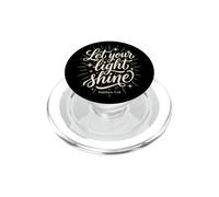 Let Your Light Shine Matthieu 5 16 Verse biblique PopSockets PopGrip pour MagSafe