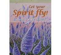 Let Your Spirit Fly!