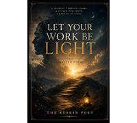 Let Your Work Be Light: Selected Poems
