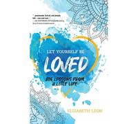 Let Yourself Be Loved