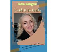 L'ETA' TI FA BELLA: trucchi e rimedi semplici per rimanere in forma dai 50 anni in su!