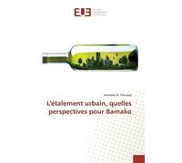 L'étalement Urbain, Quelles Perspectives Pour Bamako