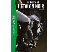 L'Étalon Noir 03 NED - Le ranch de l'Étalon Noir - Walter Farley - Bb Rose Verte - Poche - Roman junior dès 9 ans