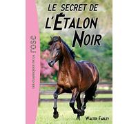L'Étalon Noir 09 - Le secret de l'Étalon Noir