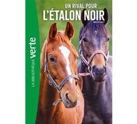 L'Etalon noir 14 NED - Un rival pour l'étalon noir Walter Farley (Auteur)