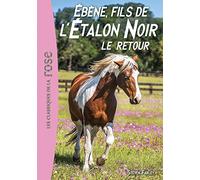 L'Étalon Noir 23 - Ébène, fils de l'Étalon Noir - Le retour