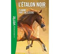 L'Etalon Noir NED 12- Flamme part en flèche