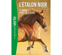 L'Etalon Noir NED 12- Flamme part en flèche - Walter Farley - Bb Rose Verte - Poche - Roman junior dès 9 ans