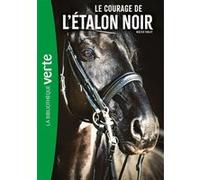 L'Etalon Noir NED 13 - Le courage de l'Etalon noir Walter Farley (Auteur)