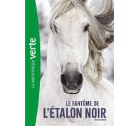 L'Etalon noir NED 16 - Le fantôme de l'Étalon Noir - Walter Farley - Bb Rose Verte - Poche - Roman cadet dès 6 ans
