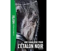 L'Etalon noir NED 18 - Une cavalière pour l'Etalon Noir