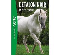 L'Etalon noir (nouvelle édition), Tome 20 - La cité perdue - Steven Farley - Bb Rose Verte - Poche - Roman junior