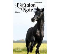 L'étalon noir - tome 1 - L'étalon noir