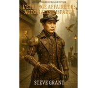 L'étange affaire des automates disparus