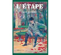 L'Étape - Paul Bourget - Clovis - broché - Roman