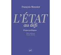 L'État au défi: Propos politiques