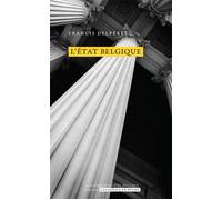 L'État Belgique - Francis Delpérée - Academie Royale Sciences Lettres - Poche - Etude