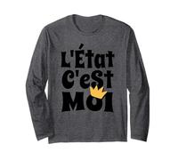 L'Etat C'est Moi - Citation Louis XIV Manche Longue