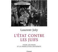 L'État contre les juifs Laurent Joly (Auteur)