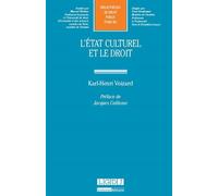 L'état culturel et le droit Approches juridiques des interventions culturelles de l'Etat en France - Karl-Henri Voizard - Lgdj - broché - Etude
