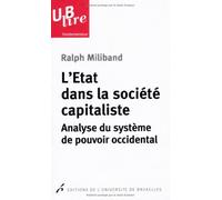 L'État dans la société capitaliste: Analyse du système de pouvoir occidental